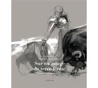 Sur un nuage de terre ferme José Tomas à Grenade le 22 juin 2019 - Ernest Pignon-Ernest - Actes sud - broché - Témoignage