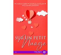 Sur un petit nuage - Charlie Dark - Juno Publishing - broché - Roman
