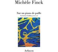 Sur un piano de paille Michèle Finck (Auteur)
