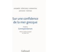 Sur une confidence de la mer grecque/Correspondances