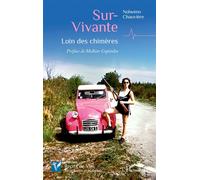 Sur-Vivante Loin des chimères - Melkior Capitolin - L'harmattan - broché - Récit