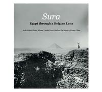 Sura Egypt through a Belgian lens - Wouter Claes - Snoeck Publishers - relié - Beau livre