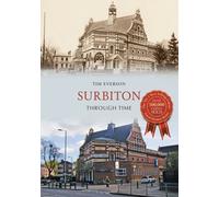 Surbiton Through Time