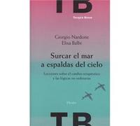 Surcar El Mar A Espaldas Del Cielo - [Livre en VO] Nardone, Giorgio, Balbi, Elisa (Auteur)