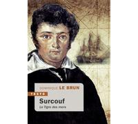 Surcouf Le Tigre des mers - Dominique Le Brun - Tallandier - Poche - Biographie