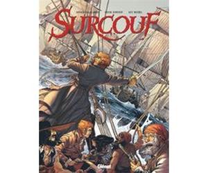 Surcouf - Tome 04 Arnaud Delalande (Auteur), Erick Surcouf (Auteur), Guy Michel (Dessinateur)