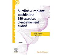 Surdité et implant cochléaire : 650 exercices d'entraînement auditif