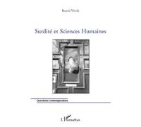 Surdité et Sciences Humaines - Benoît Virole - L'harmattan - broché - Essai