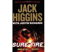 Sure Fire Jack Higgins, Justin Richards (Auteur)