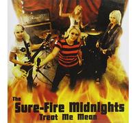 Sure Fire Midnights,The - Treat Me Mean [Import]