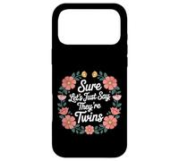 Sure Let's Just Say They're Twins Chaos Parental - Coque pour iPhone 17 Pro Max