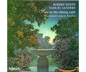 Sure on This Shining Night : 20th-Century Romantic Songs of America