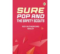 Sure Pop and the Safety Scouts
