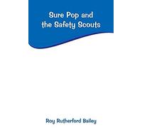 Sure Pop And The Safety Scouts
