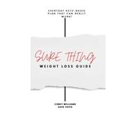 Sure Thing Weight Loss Guide