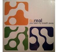 Sureal - You Take My Breath Away