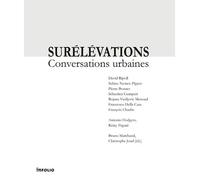 Surélévations - conversations urbaines - Bruno Marchand - In Folio - broché - Beau livre