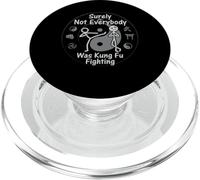 Surely Not Everybody Was Kung Fu Fighting PopSockets PopGrip pour MagSafe