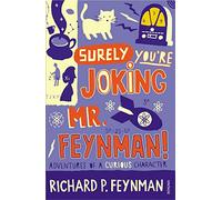 Surely You're Joking Mr Feynman