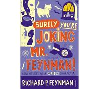 Surely You're Joking Mr Feynman
