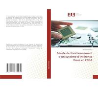 Sûreté de fonctionnement d’un système d’inférence floue en FPGA