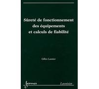 Sûreté de fonctionnement des équipements et calculs de fiabilité