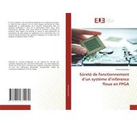 Sûreté De Fonctionnement D'un Système D'inférence Floue En Fpga