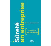 Sûreté en entreprise: Acteurs et responsabilités
