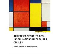 Sûreté Et Sécurité Des Installations Nucléaires Civiles
