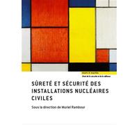 Sûreté et sécurité des installations nucléaires civiles - Muriel Rambour - Mare & Martin - broché - Etude