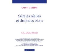 Suretes reelles et droit des biens - Charles Gijsbers - Economica - broché - Etude