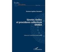 Sûretés réelles et procédures collectives OHADA Dramane Aguibou Coulibaly (Auteur)