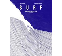 Fred Bernard – Surf – The Minimalist Wave – Préface Kelly Slater – Broché
