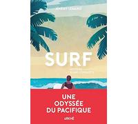 Surf: Histoire d'une conquête