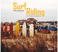 surf riding: Une histoire européenne