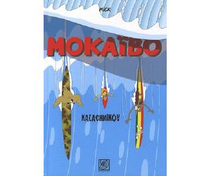 SURF SESSION mokaïbo tome 1 - Kalachnikov