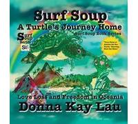 Surf Soup A Turtle's Journey Home