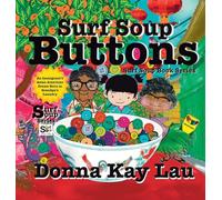 Surf Soup Buttons: An Immigrant's Asian American Dream Born in Grandpa's Laundry