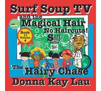Surf Soup Tv And The Magical Hair