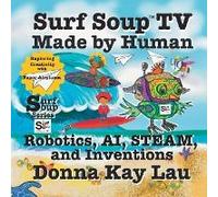 Surf Soup Tv Made By Human