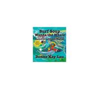 Surf Soup Wanda The Whale And The Lonely Littlest Sister