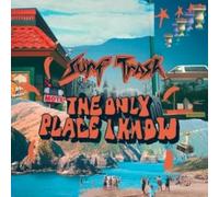 Surf Trash – The Only Place I Know – Vinyle 12" coloré