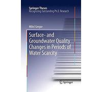 Surface- And Groundwater Quality Changes In Periods Of Water Scarcity
