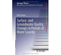 Surface- And Groundwater Quality Changes In Periods Of Water Scarcity