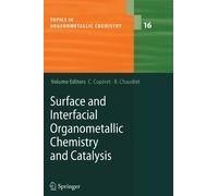 Surface And Interfacial Organometallic Chemistry And Catalysis