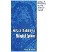 Surface Chemistry Of Biological Systems