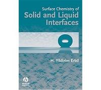 Surface Chemistry of Solid And Liquid Interfaces Erbil (Auteur)
