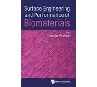 Surface Engineering And Performance Of Biomaterials