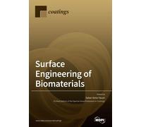 Surface Engineering Of Biomaterials
