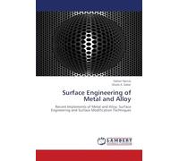 Surface Engineering of Metal and Alloy: Recent Implements of Metal and Alloy: Surface Engineering and Surface Modification Techniques